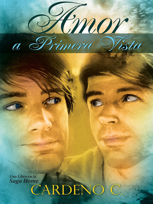Title details for Amor a Primera Vista by Cardeno C. - Available
